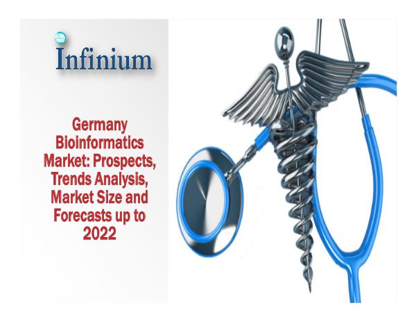 Germany Bioinformatics Market - Infinium Global Re