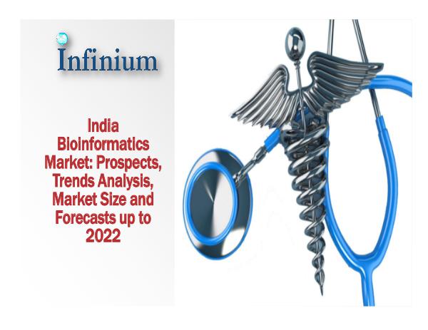 India Bioinformatics Market - Infinium Global Rese