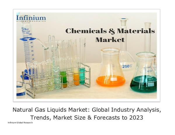 Infinium Global Research Natural Gas Liquids Market Global Industry Analysi