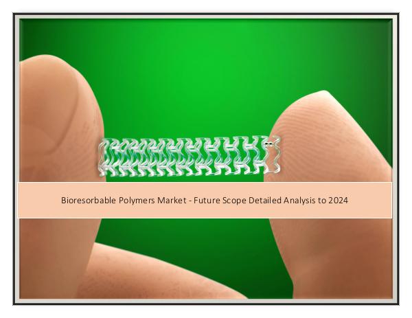 Bioresorbable Polymers Market
