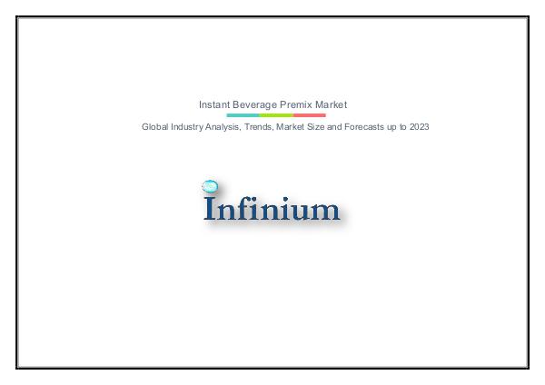 Infinium Global Research Instant Beverage Premix Market