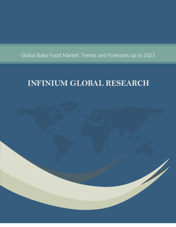 Infinium Global Research Baby Food Market