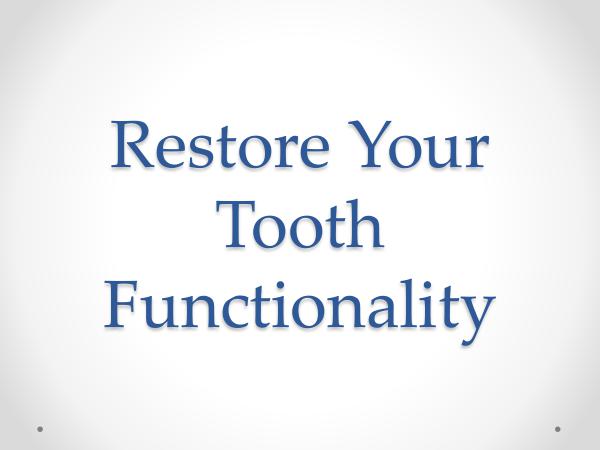 ART Dentistry Restore Your Tooth Functionality