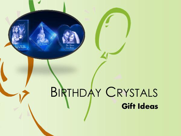 3D Laser Gifts Birthday Crystals - Gift Ideas