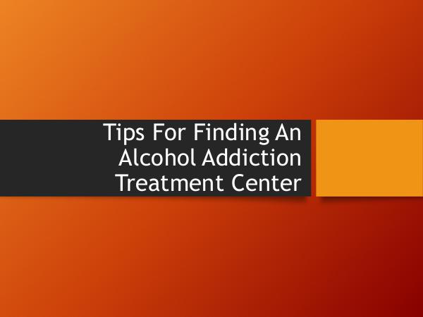 Inspire Change Wellness Tips For Finding An Alcohol Addiction Treatment Ce