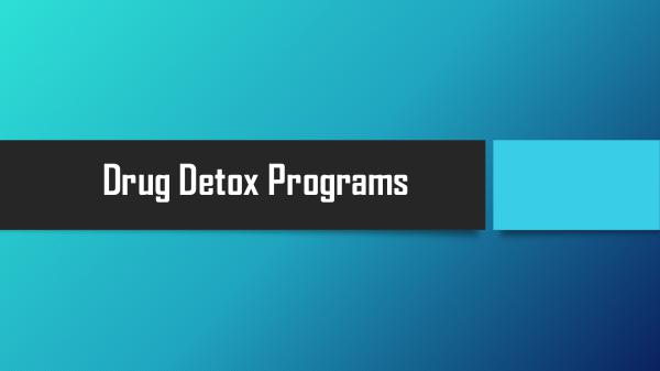 Drug Detox Programs