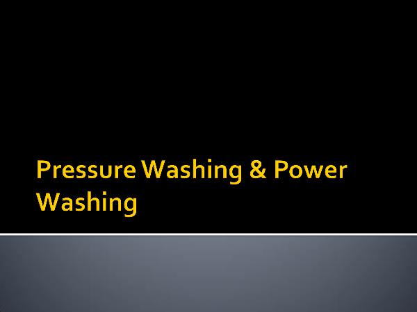 Pressure Washing & Power Washing