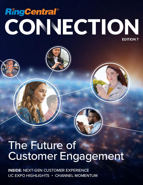 RingCentral Connection Edition 7: The Future of Customer Engagement