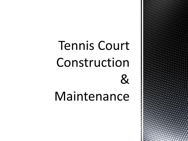 Tennis Court Construction & Maintenance