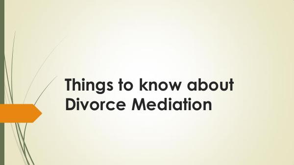 Eidelman & Associates Things to know about Divorce Mediation