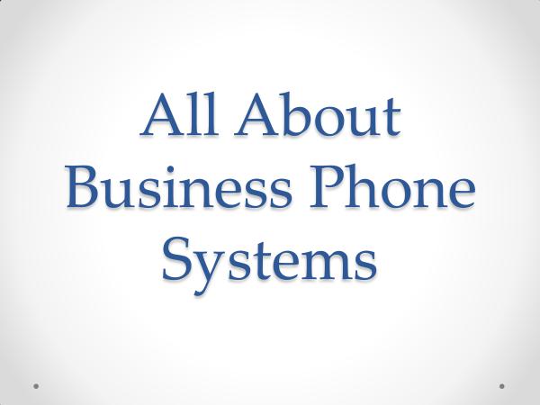 DCS Telecom All About Business Phone Systems