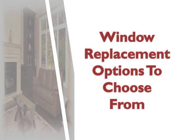 Hometech Windows and Doors Inc Window Replacement Options To Choose From