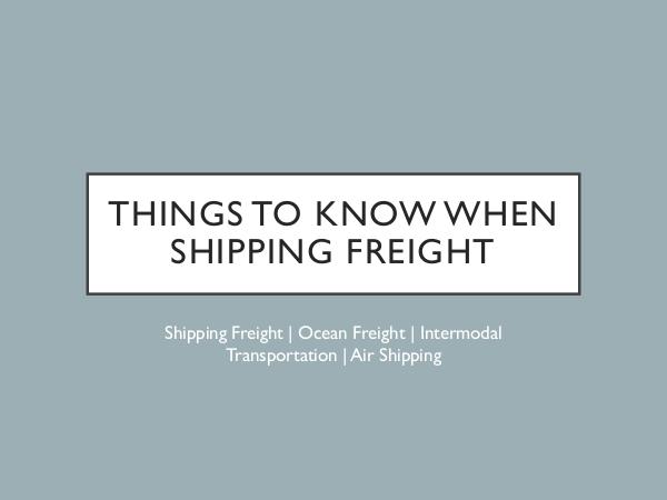 Ontario Container Transport Things to Know When Shipping Freight