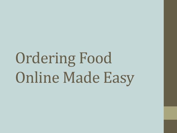 On The Run Ordering Food Online Made Easy