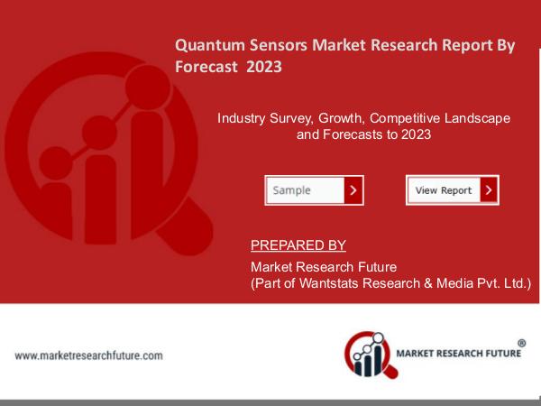 Quantum Sensors Market: New Tools and Technology Development Quantum Sensors Market