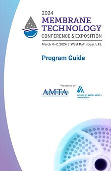 2024 AMTA/AWWA Membrane Technology Conference Program Guide