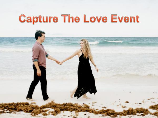 Capture The Love Event