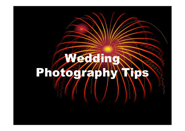 Wedding Photography Tips Wedding Photography Tips