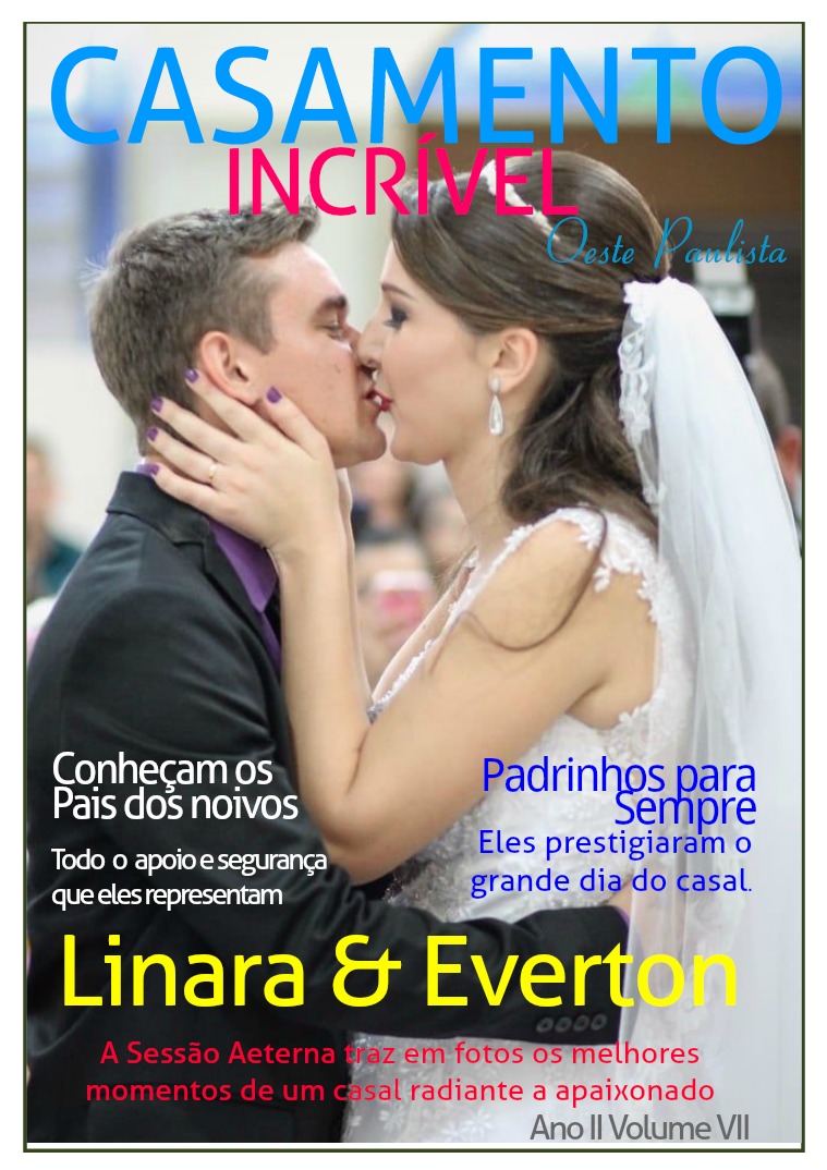 Casamento Incrível Oeste Paulista Ano II Vol. VII ANO II VOL. VII