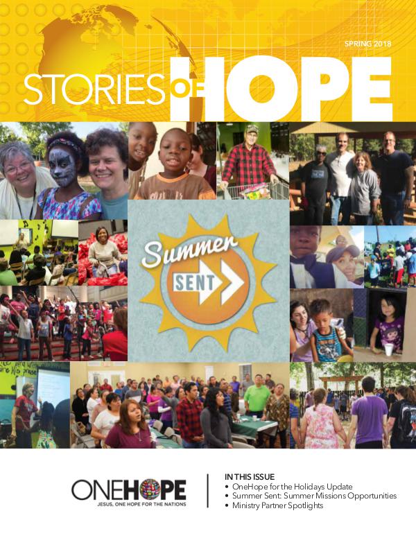 Stories of Hope - Spring 2018 Stories of Hope Spring 2018 Joomag