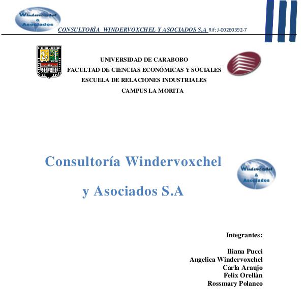 Consultora: Windervoxchel y Asociados Consultoria  Windervoxchel y Asociados S. A