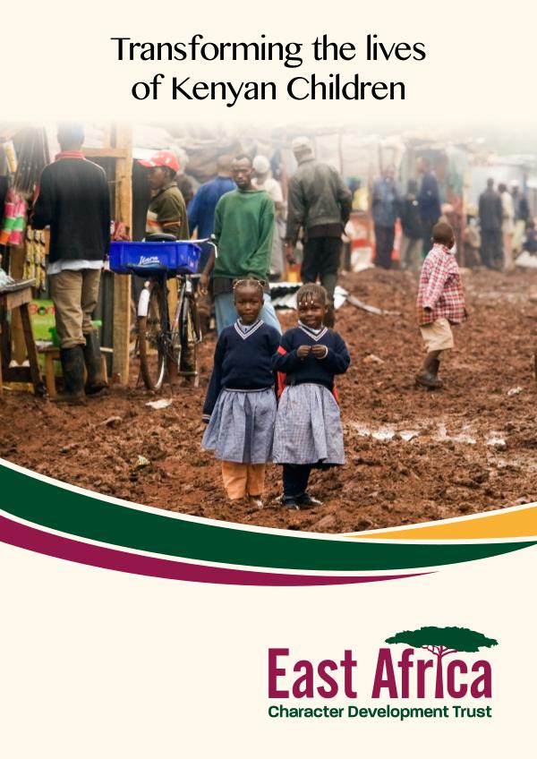 East Africa Character Development Trust Brochure East Africa Character Development Trust Brochure
