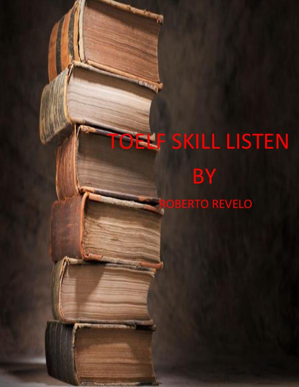 SKILL LISTEN TOEFL..... SKILL