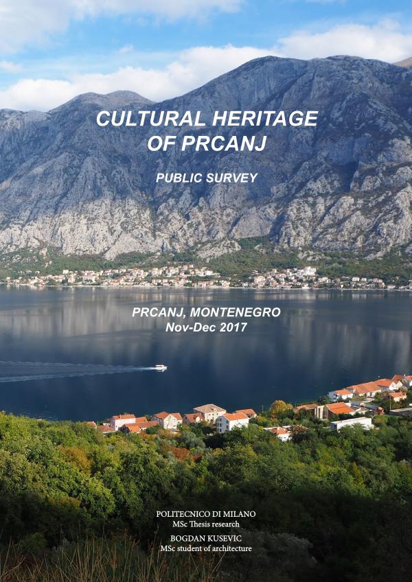 Kusevic.B. (2017) Cultural heritage of Prcanj. Msc thesis research Kusevic. B. (2017). Cultural heritage of Prcanj -
