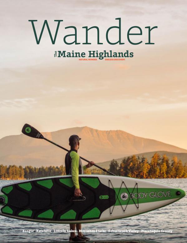 The Maine Highlands Guidebook Maine Highlands Guidebook 2019-2021