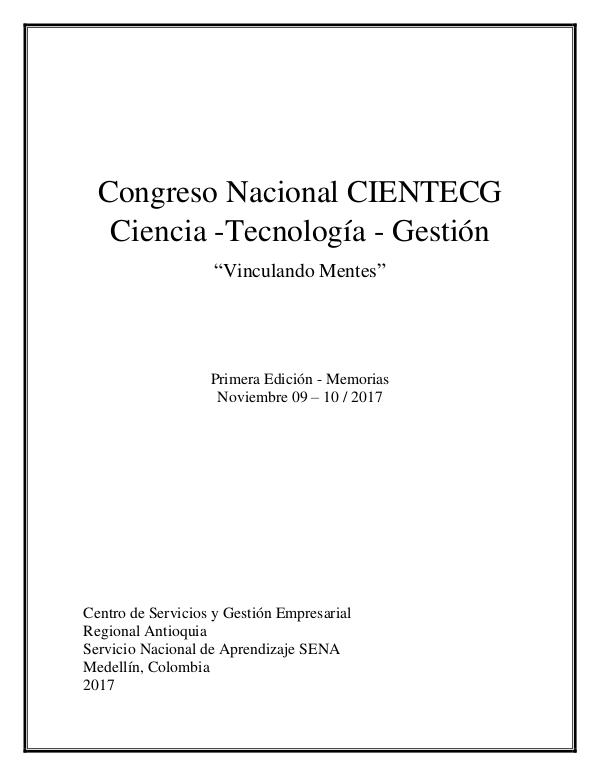 Memorias Congreso Nacional CIENTECG Ciencia - Tecnología - Gestión MEMORIAS FINAL