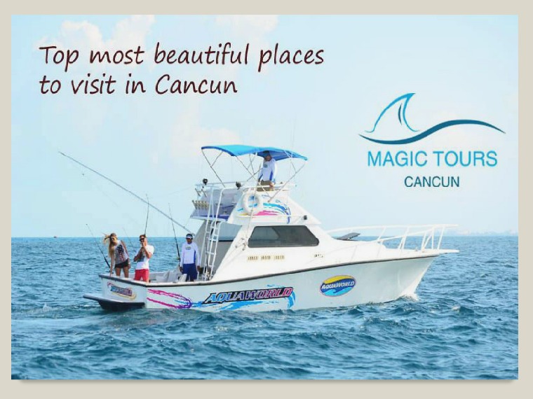 Top most beautiful places to visit in Cancun