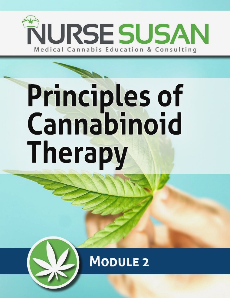 NurseSusan Cannabis Coach Training Module 2 Principles of Cannabinoid Therapy