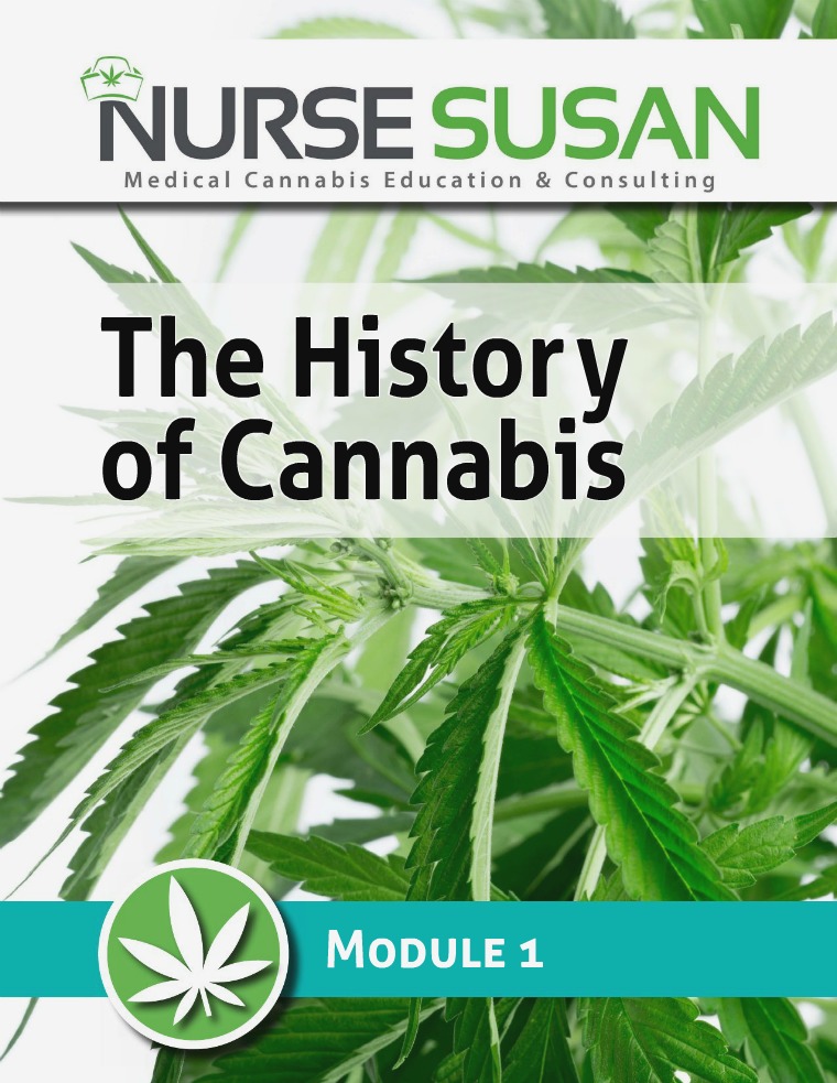 NurseSusan Cannabis Coach Training Module 1 History of Cannabis