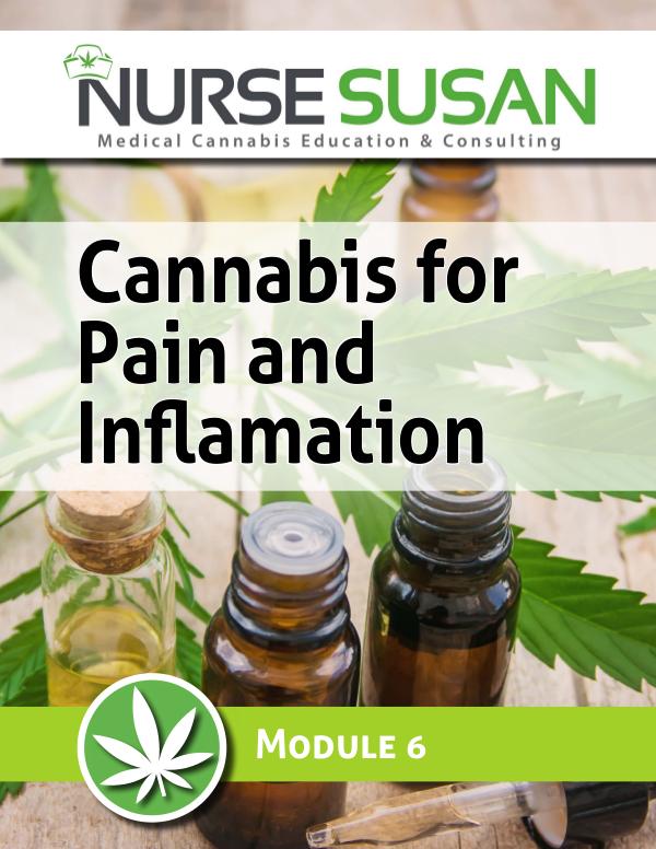 NurseSusan Cannabis Coach Training Module 6 Pain & Inflamation