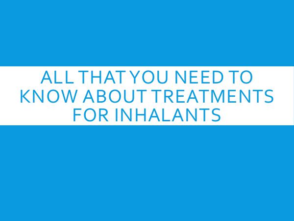 All That You need To Know About Treatments For Inh