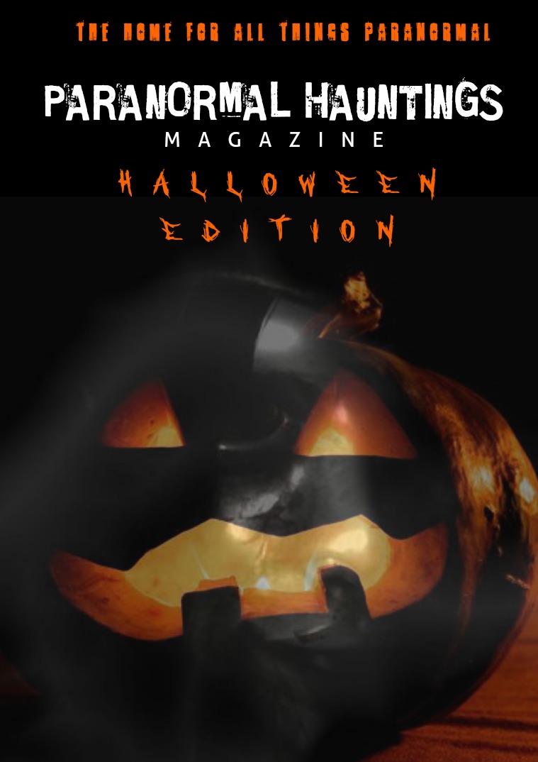 Paranormal Hauntings Magazine Halloween Edition