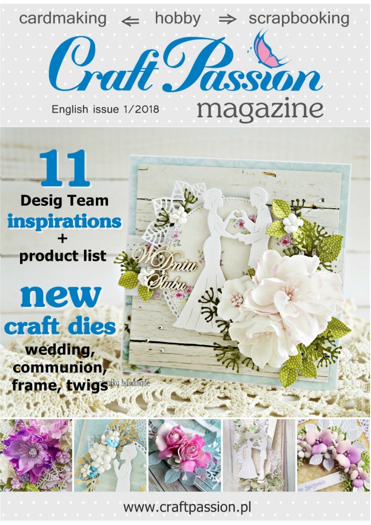 Craft Passion magazine / English issue 1/2018 Craft Passion magazine / English issue 1/2018