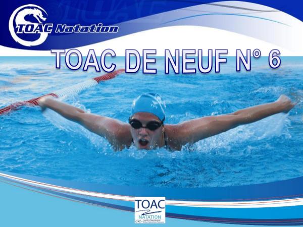 Newsletter TOAC NATATION 2019 TOAC DE NEUF N°6