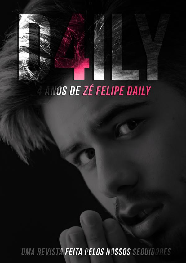 D4ILY | 4 anos de Zé Felipe Daily 4