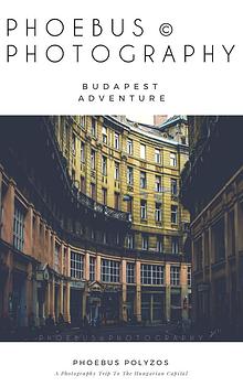 PHOEBUS PHOTOGRAPHY - Budapest Adventure