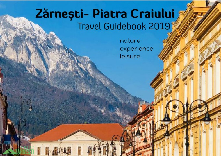 Zărnești- Piatra Craiului Travel Guidebook 2019 Zărnești- Piatra Craiului Travel Guidebook 2019