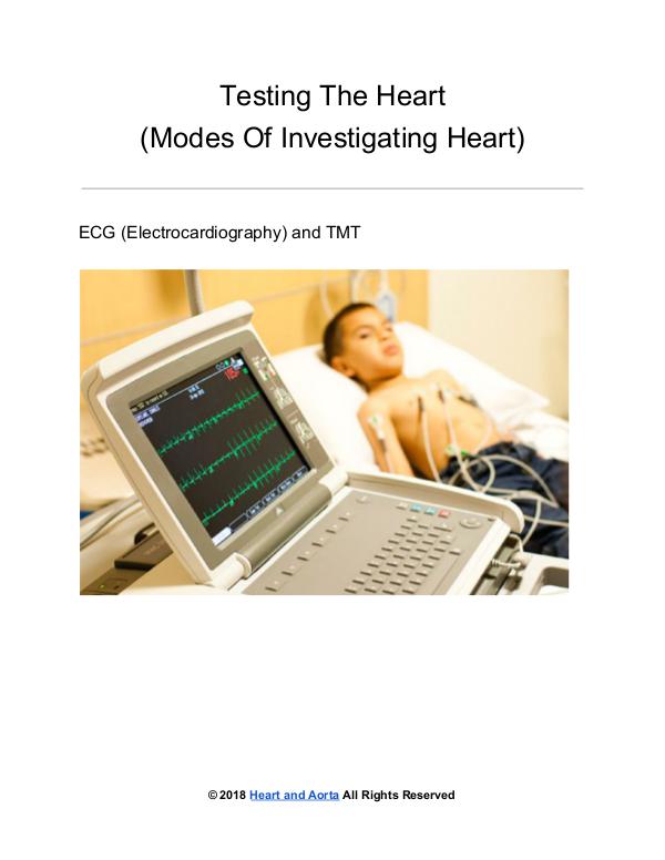 Testing the Heart - Modes of investigating Heart