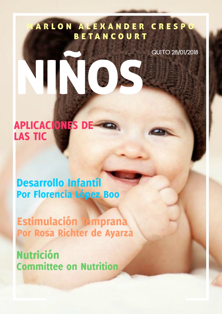 Desarrollo Infantil, Estimulación Temprana y Nutrición Nutrición, desarrollo y estimulacón infantil.
