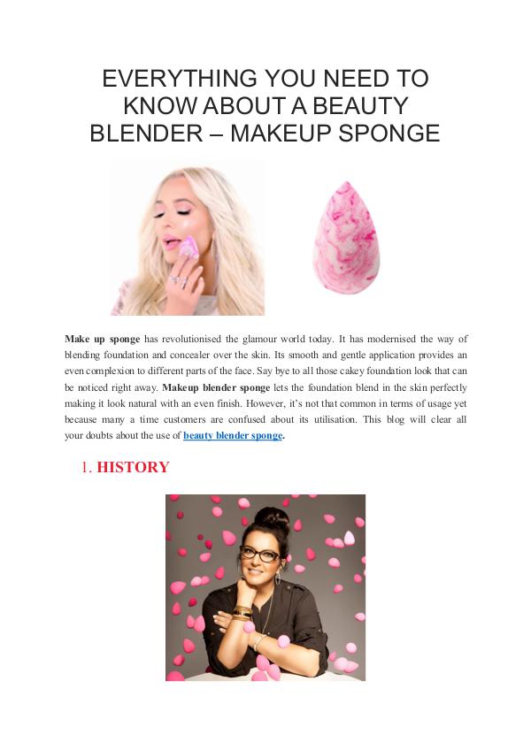 EVERYTHING YOU NEED TO KNOW ABOUT A BEAUTY BLENDER – MAKEUP SPONGE EVERYTHING YOU NEED TO KNOW ABOUT A BEAUTY BLENDER
