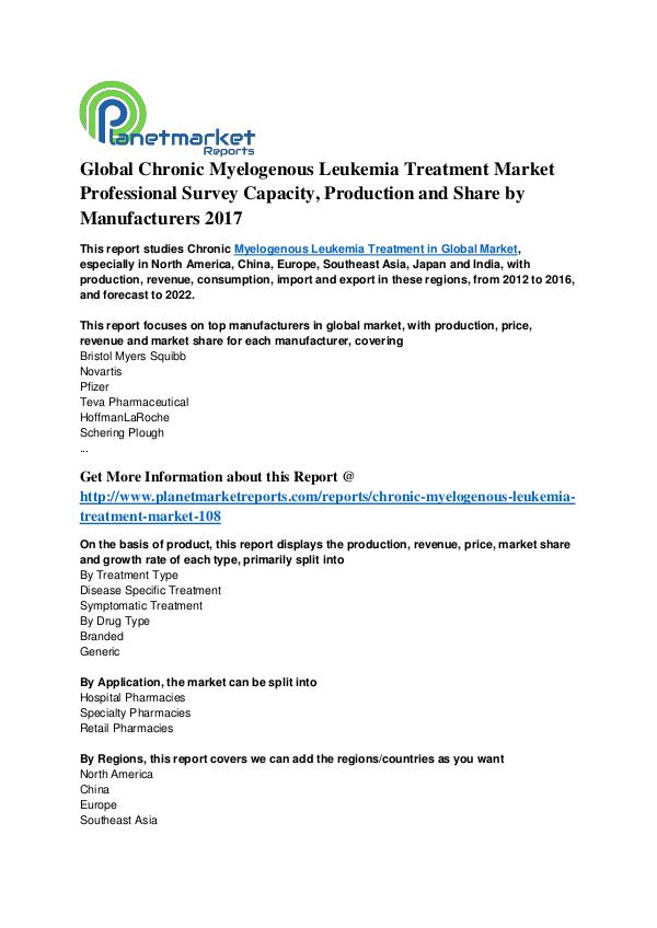 Global Chronic Myelogenous Leukemia Treatment Market Forecast to 2022 Global Chronic Myelogenous Leukemia Treatment Mark