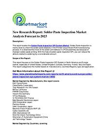New Research Report: Solder Paste Inspection Market Analysis Forecast