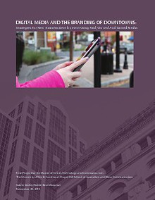 Digital Media and the Branding of Downtowns: Strategies for New Business Development Using Paid, Owned and Earned Media