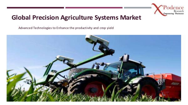 Current Business Affairs Global Precision Agriculture Systems Market 2018