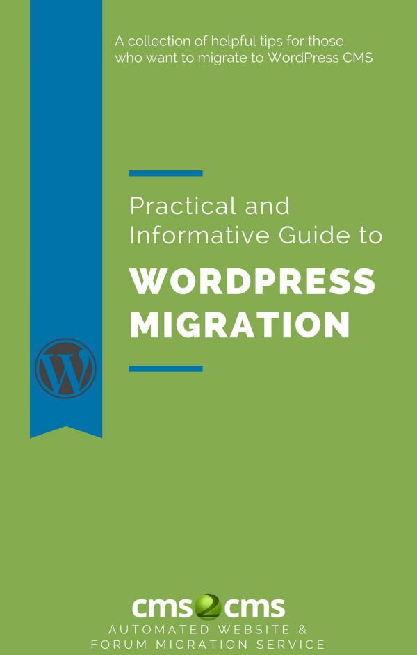 Practical and Informative Guide to WordPress Migration guide-to-wordpress-migration