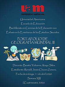 Portafolio de Geografía Mundial III - Ronald Jesús Chaves Zamora